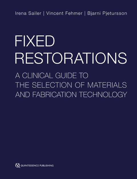 FIXED RESTORATIONS - Irene Sailer, Bjarni PJetursson, Vicent Fehmer