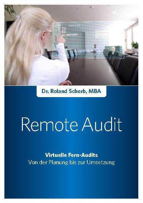 Remote-Audit - Virtuelle Fern-Audits - Roland Scherb