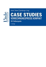 Case Studies Verrechnungspreise kompakt - Bammer, Martin; Daniel, Maria; Fuchs, Christina; Haselsteiner, Sebastian; Hatak, Romana; Hofstätter, Simon; Kallina, Andreas; Kerstinger, Eva-Maria; Kling, Michael; Lachnit, Helga; Lehner, Martin; Manessinger, Esther; Meisel, Mario; Müller, Siegfried; Osabal, Andreas; Saliger, Andreas; Scheiber, Andrea; Stieber, Beatrix; Strauß, Christian; Summer, Gregor; Taferner, Manuel; Traindl, Melanie; Unterreiner, Simon; Wolff-Seeger, Ulrike; Macho, Roland; Steiner, Gerhard; Spensberger, Erich