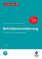 Betriebsvereinbarung - Steiner, Regina; Mittländer, Silvia; Fischer, Erika