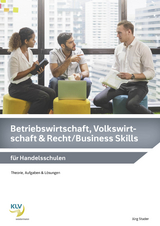 Betriebswirtschaft, Volkswirtschaft & Recht / Business Skills - Studer, Jürg