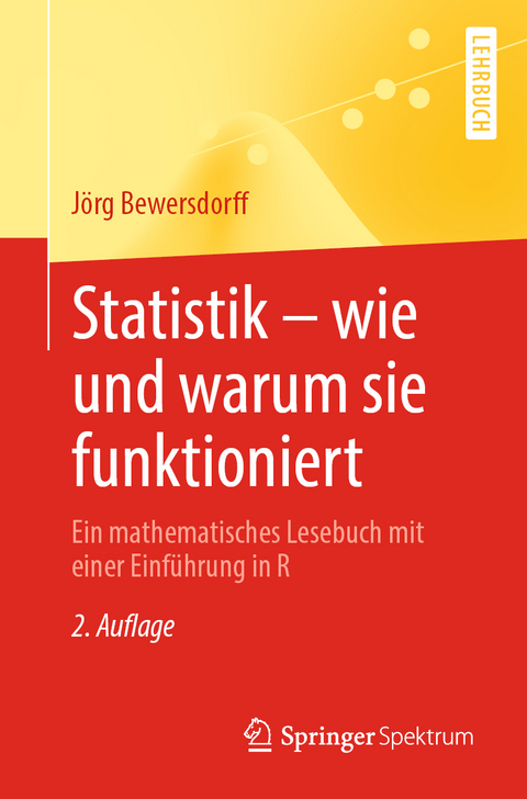 Statistik – wie und warum sie funktioniert - Jörg Bewersdorff