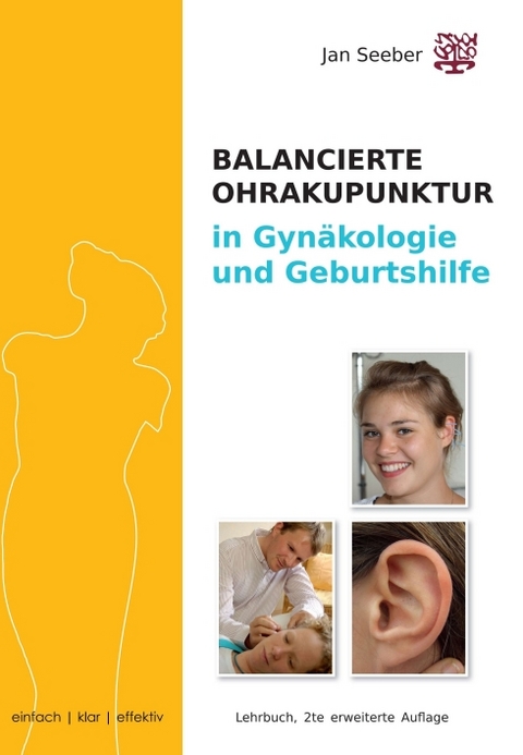 Ohrakupunktur in Gynäkologie & Geburtshilfe - Jan Seeber