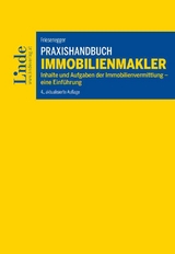 Praxishandbuch Immobilienmakler - Friesenegger, Christian