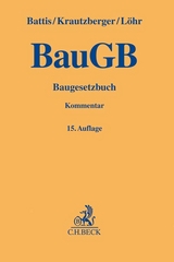 Baugesetzbuch - Ulrich Battis, Michael Krautzberger, Rolf-Peter Löhr