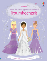 Mein Anziehpuppen-Stickerbuch: Traumhochzeit - Fiona Watt