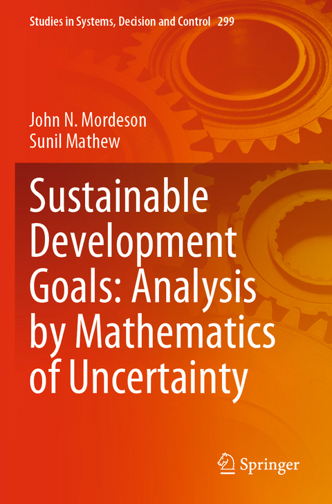 Sustainable Development Goals: Analysis by Mathematics of Uncertainty - John N. Mordeson, Sunil Mathew