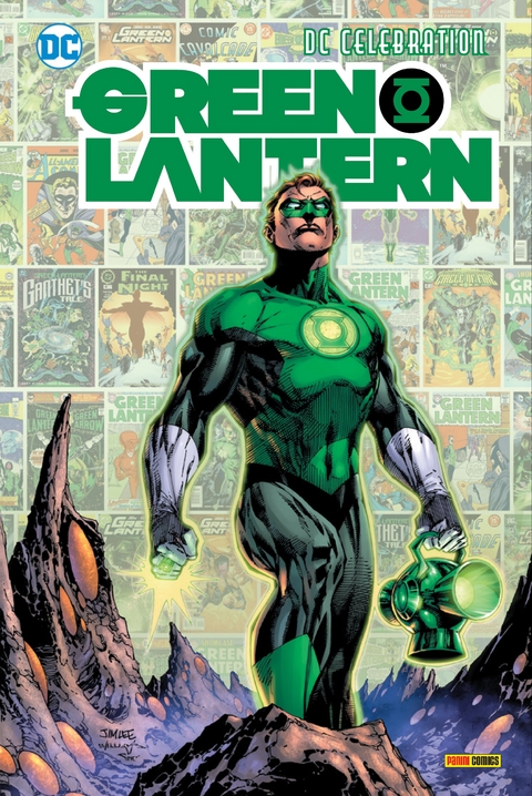 DC Celebration: Green Lantern - James Tynion IV, Geoff Johns, Cullen Bunn, Dennis O'Neil, Ron Marz, Peter J. Tomasi, Robert Venditti, Mariko Tamaki, Sina Grace, Gary Frank, Ivan Reis, Mike Grell, Doug Mahnke, Darryl Banks, Fernando Pasarin, Rafa Sandoval, Mirka Andolfo, Ramon Villalobos