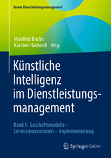 Künstliche Intelligenz im Dienstleistungsmanagement - 