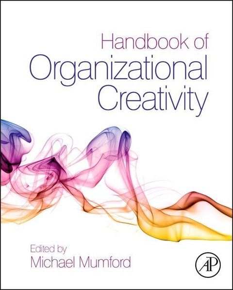 Handbook of Organizational Creativity - 