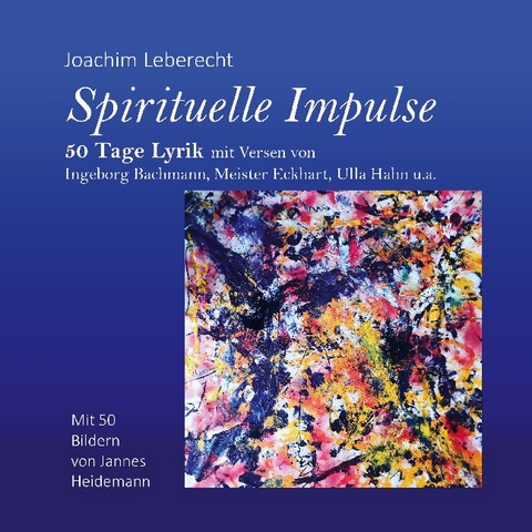 Spirituelle Impulse - Joachim Leberecht