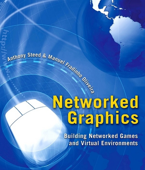 Networked Graphics -  Manuel Fradinho Oliveira,  Anthony Steed