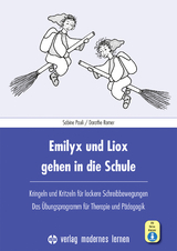 Emilyx und Liox gehen in die Schule - Sabine Pauli, Dorothe Romer