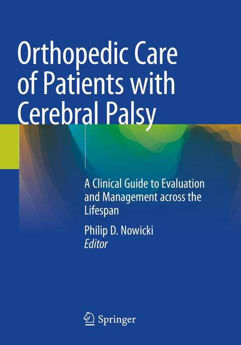 Orthopedic Care of Patients with Cerebral Palsy - 