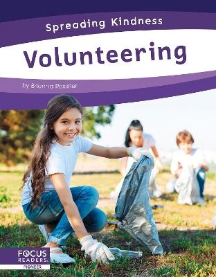 Spreading Kindness: Volunteering - Brienna Rossiter