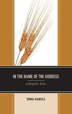 In the Name of the Goddess - Donna Giancola