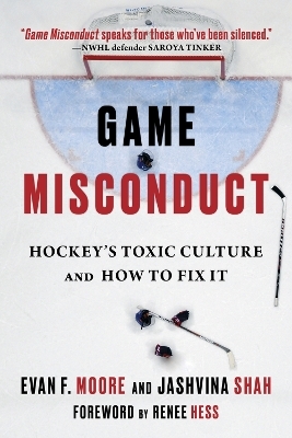 Game Misconduct - Evan F. Moore, Jashvina Shah