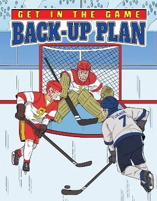 Get in the Game: Back-Up Plan - Bill Yu