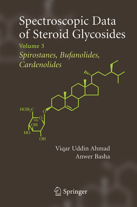 Spectroscopic Data of Steroid Glycosides: Spirostanes, Bufanolides, Cardenolides - 