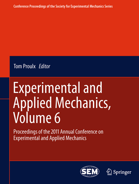 Experimental and Applied Mechanics, Volume 6 - 