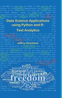 Data Science Applications using Python and R - Jeffrey Strickland