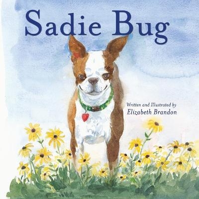 Sadie Bug - Elizabeth Brandon