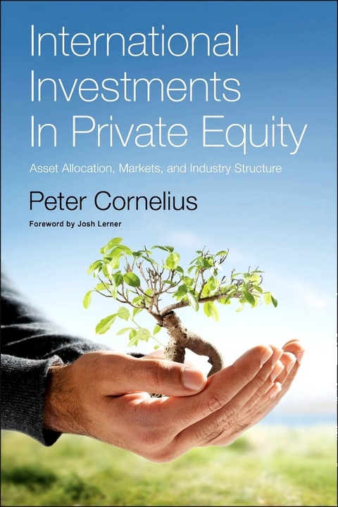 International Investments in Private Equity -  Peter Klaus Cornelius