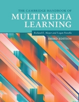 The Cambridge Handbook of Multimedia Learning - Mayer, Richard E.; Fiorella, Logan