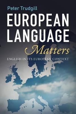 European Language Matters - Peter Trudgill