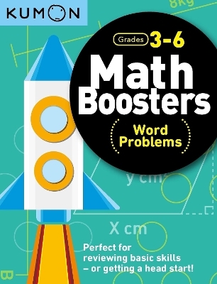 Kumon Math Boosters: Word Problems -  Kumon Publishing