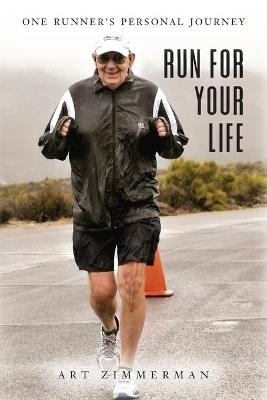 Run for Your Life - Art Zimmermann