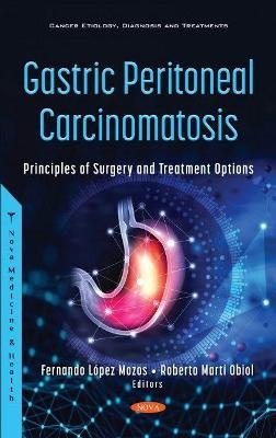 Gastric Peritoneal Carcinomatosis - 