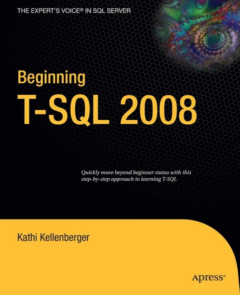Beginning T-SQL 2008 -  Kathi Kellenberger