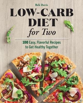 Low-Carb Diet for Two - Bek Davis