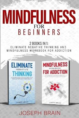 Mindfulness for Beginners - Joseph Brain