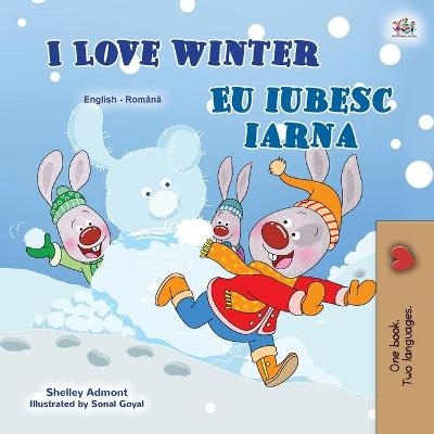 I Love Winter (English Romanian Bilingual Book for Kids) - Shelley Admont, KidKiddos Books