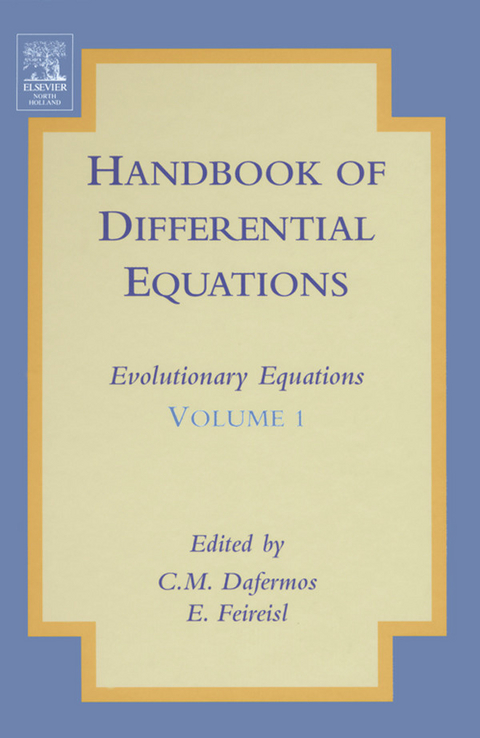 Handbook of Differential Equations: Evolutionary Equations - 