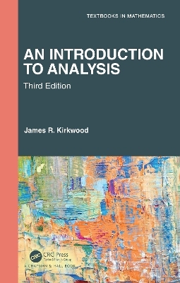 An Introduction to Analysis - James R. Kirkwood