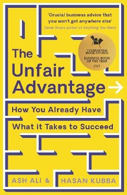 The Unfair Advantage - Ash Ali, Hasan Kubba