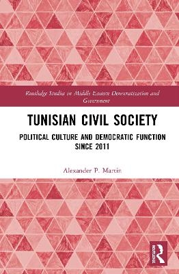 Tunisian Civil Society - Alexander P. Martin