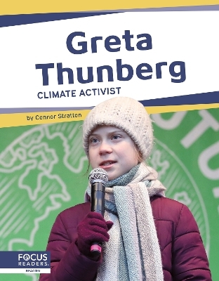 Important Women: Greta Thunberg: Climate Activist - Meg Gaertner