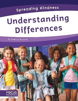 Spreading Kindness: Understanding Differences - Brienna Rossiter