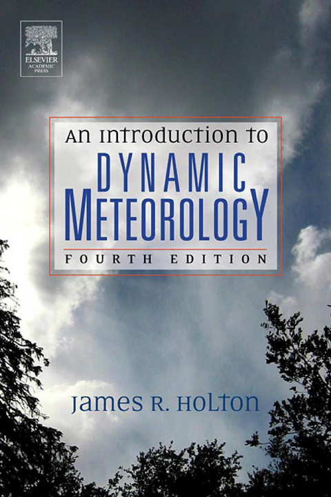 Introduction to Dynamic Meteorology -  James R. Holton