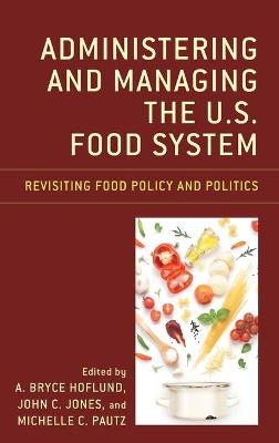 Administering and Managing the U.S. Food System - 