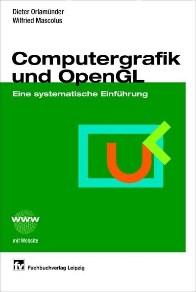 Computergrafik und OpenGL -  Dieter Orlamünder,  Wilfried Mascolus