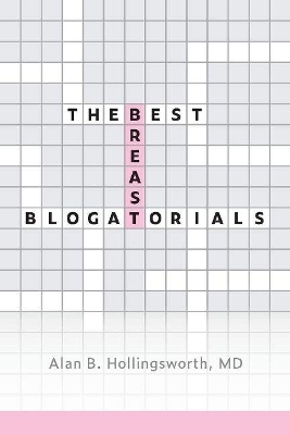 The Best Breast Blogatorials - Alan Hollingsworth