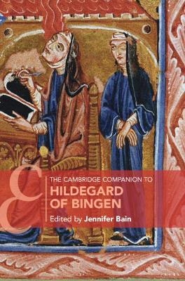 The Cambridge Companion to Hildegard of Bingen - 