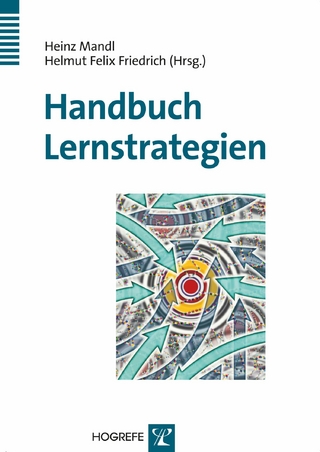 Handbuch Lernstrategien - Heinz Mandl; Helmut F. Friedrich