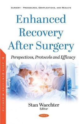 Enhanced Recovery After Surgery - 