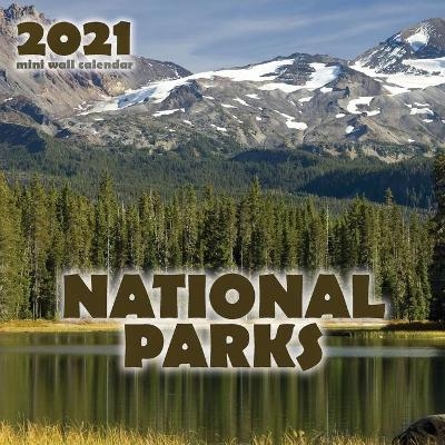 National Parks 2021 Mini Wall Calendar -  Wall Publishing